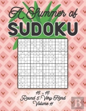 A Summer Of Sudoku 16 X 16 Round 5