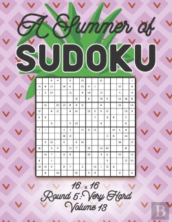 Bertrand.pt - A Summer Of Sudoku 16 X 16 Round 5
