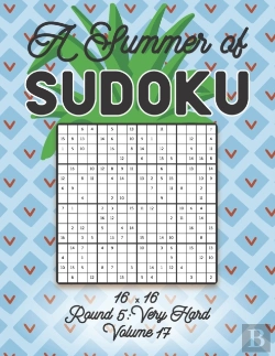Bertrand.pt - A Summer Of Sudoku 16 X 16 Round 5