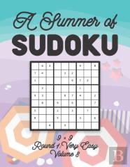 A Summer Of Sudoku 9 X 9 Round 1