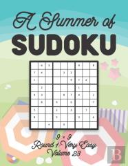 A Summer Of Sudoku 9 X 9 Round 1