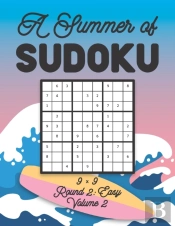 A Summer Of Sudoku 9 X 9 Round 2