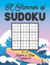 A Summer Of Sudoku 9 X 9 Round 2
