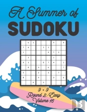 A Summer Of Sudoku 9 X 9 Round 2