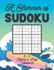 A Summer Of Sudoku 9 X 9 Round 2