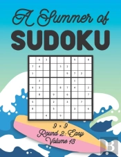 A Summer Of Sudoku 9 X 9 Round 2