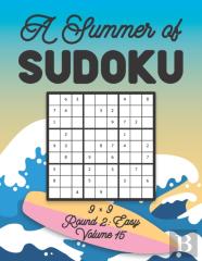 A Summer Of Sudoku 9 X 9 Round 2