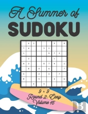 A Summer Of Sudoku 9 X 9 Round 2