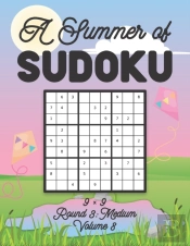 A Summer Of Sudoku 9 X 9 Round 3