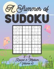 A Summer Of Sudoku 9 X 9 Round 3