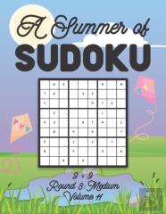 A Summer Of Sudoku 9 X 9 Round 3