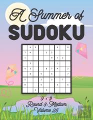 A Summer Of Sudoku 9 X 9 Round 3