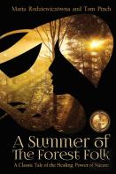 A Summer Of The Forest Folk