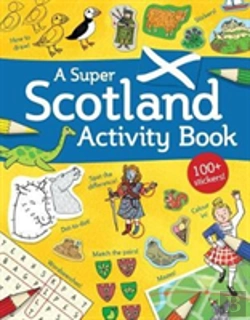 Bertrand.pt - A Super Scotland Activity Book