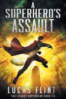A Superhero'S Assault