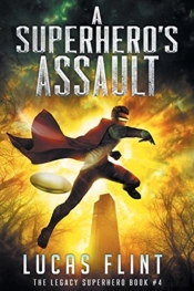 A Superhero'S Assault