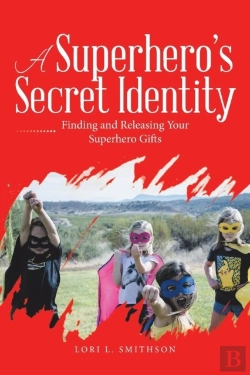Bertrand.pt - A Superhero'S Secret Identity