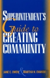 A Superintendent'S Guide To Creating Community