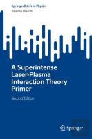 A Superintense Laser-Plasma Interaction Theory Primer