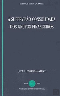 Bertrand.pt - A Supervisão Consolidada dos Grupos Financeiros