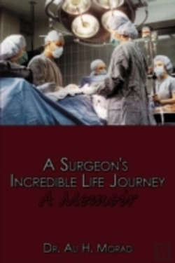 Bertrand.pt - A Surgeon'S Incredible Life Journey: A M