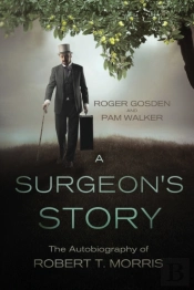 A Surgeon'S Story