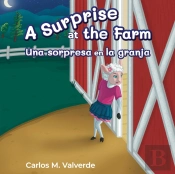 A Surprise At The Farm Una Sorpresa En L