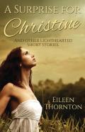A Surprise For Christine