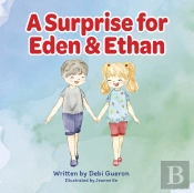 A Surprise For Eden And Ethan