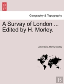 Bertrand.pt - A Survay Of London ... Edited By H. Morley.