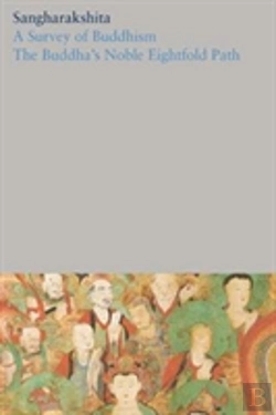 Bertrand.pt - A Survey Of Buddhism / The Buddha'S Noble Eightfold Path