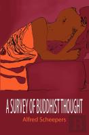 A Survey Of Buddhist Thought