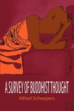 Bertrand.pt - A Survey Of Buddhist Thought