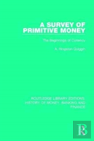A Survey Of Primitive Money