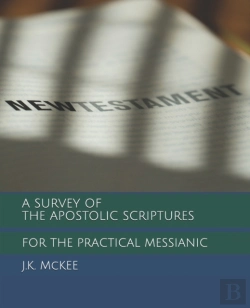 Bertrand.pt - A Survey Of The Apostolic Scriptures For