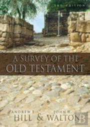 A Survey Of The Old Testament