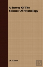 A Survey Of The Science Of Psychology