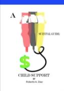 A Survival Guide: Child Support