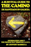 A Survival Guide To The Camino De Santiago In Galicia