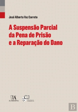 Bertrand.pt - A Suspensão Parcial da Pena de Prisão e a Reparação do Dano