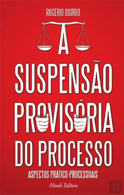 Bertrand.pt - A Suspensão Provisória do Processo