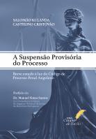 A Suspensão Provisória do Processo