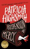 A Suspension Of Mercy
