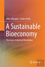 A Sustainable Bioeconomy