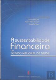 A Sustentabilidade Financeira do Serviço Nacional de Saúde