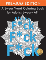 A Swear Word Coloring Book For Adults