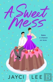 A Sweet Mess