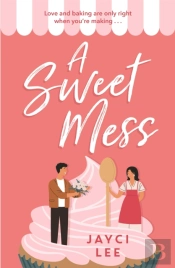 A Sweet Mess