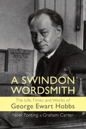 A Swindon Wordsmith: The Life, Times And
