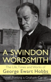 A Swindon Wordsmith: The Life, Times And
